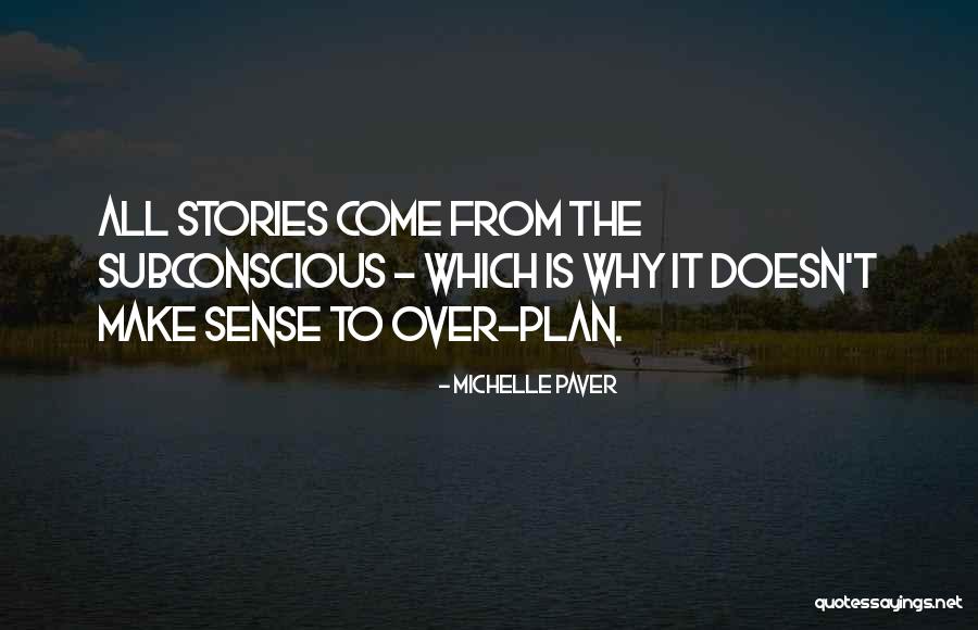 Michelle Paver Quotes 1139277