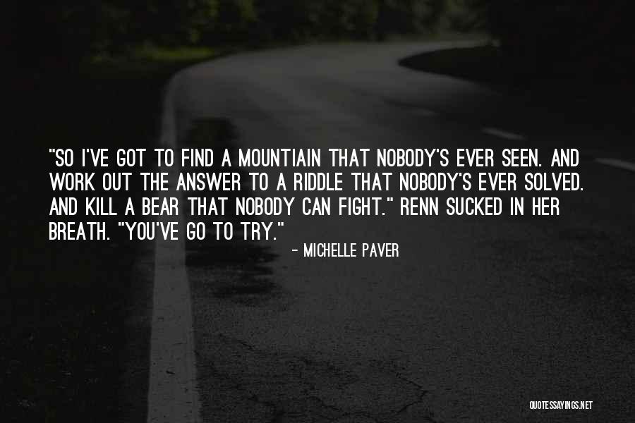 Michelle Paver Quotes 1253223 Michelle Paver Quotes 1253223