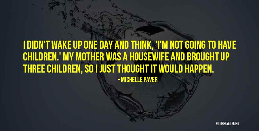 Michelle Paver Quotes 1382652