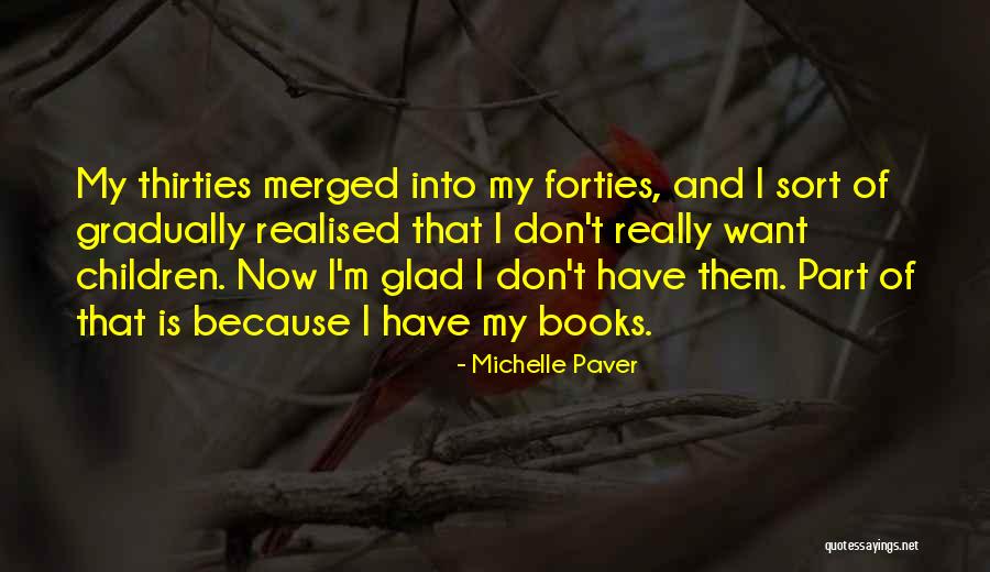 Michelle Paver Quotes 1488910 Michelle Paver Quotes 1488910
