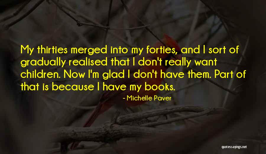 Michelle Paver Quotes 1488910