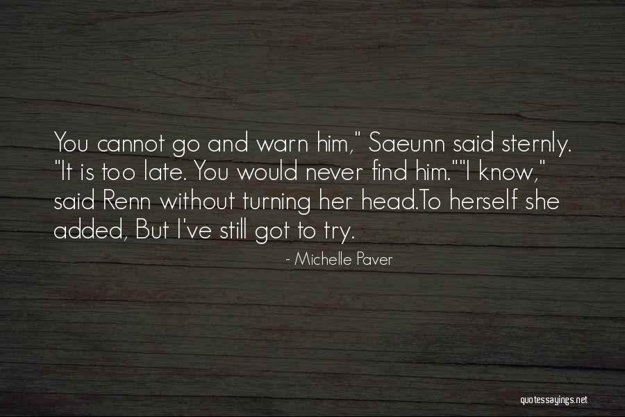 Michelle Paver Quotes 1498887 Michelle Paver Quotes 1498887