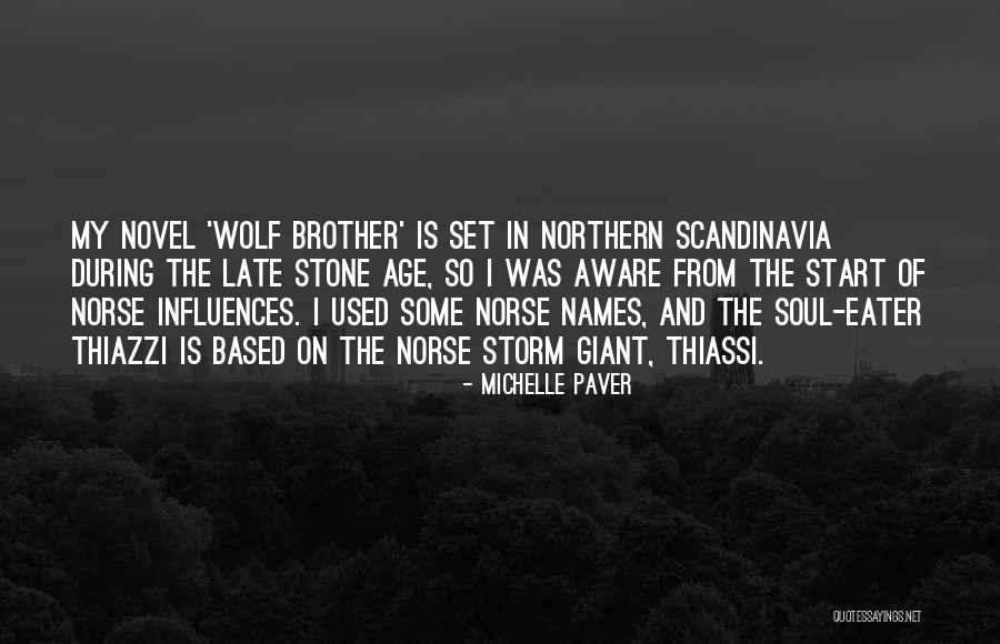 Michelle Paver Quotes 413679 Michelle Paver Quotes 413679