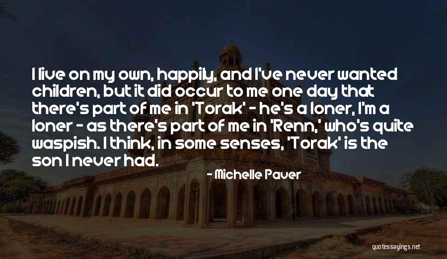 Michelle Paver Quotes 487413 Michelle Paver Quotes 487413