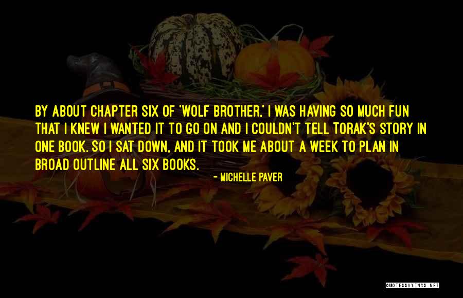 Michelle Paver Quotes 732044