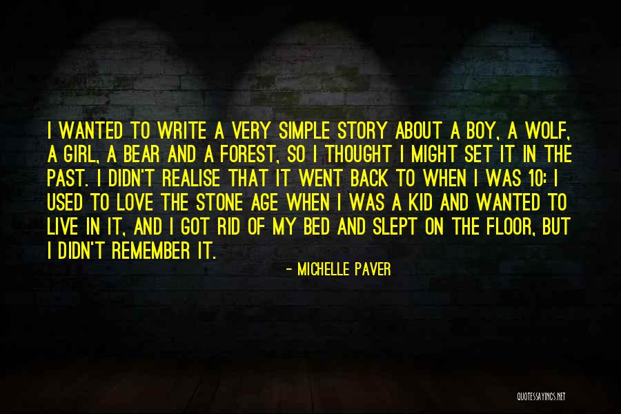 Michelle Paver Quotes 949006