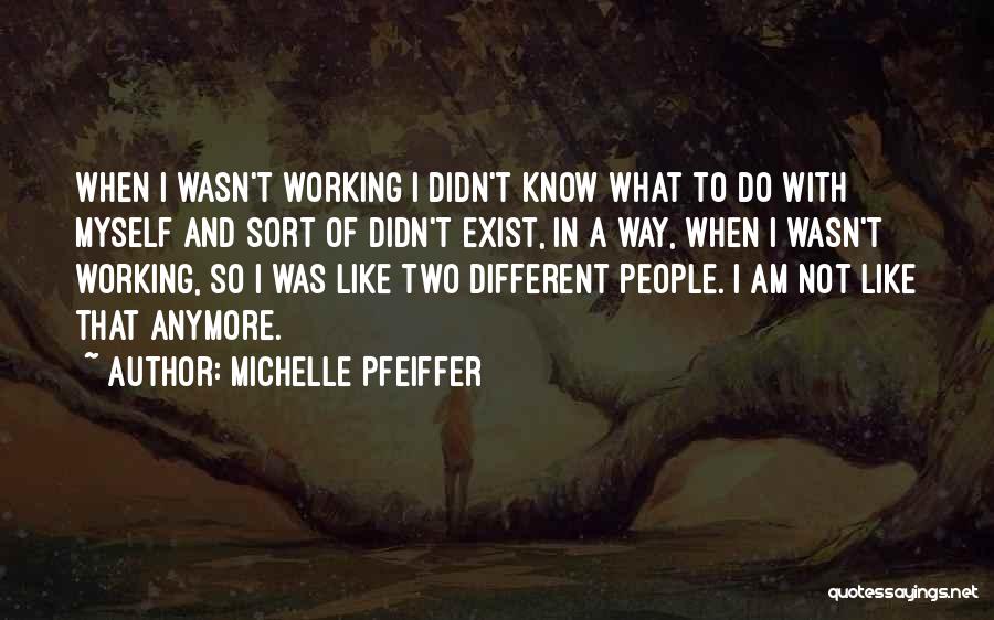 Michelle Pfeiffer Quotes 1349437