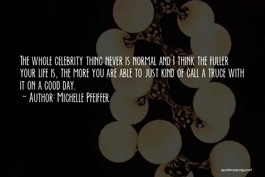 Michelle Pfeiffer Quotes 1988151