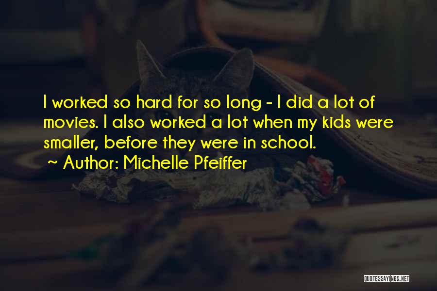 Michelle Pfeiffer Quotes 242292