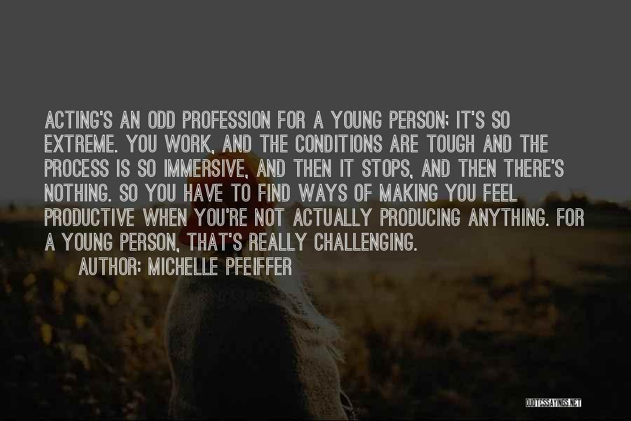 Michelle Pfeiffer Quotes 284597