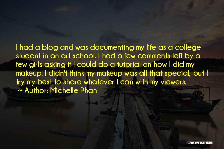 Michelle Phan Makeup Quotes By Michelle Phan