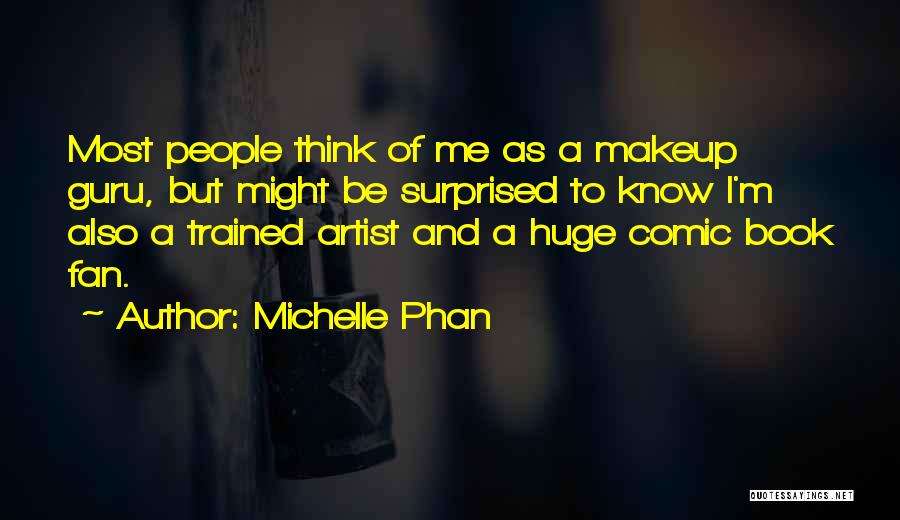 Michelle Phan Quotes 1008625