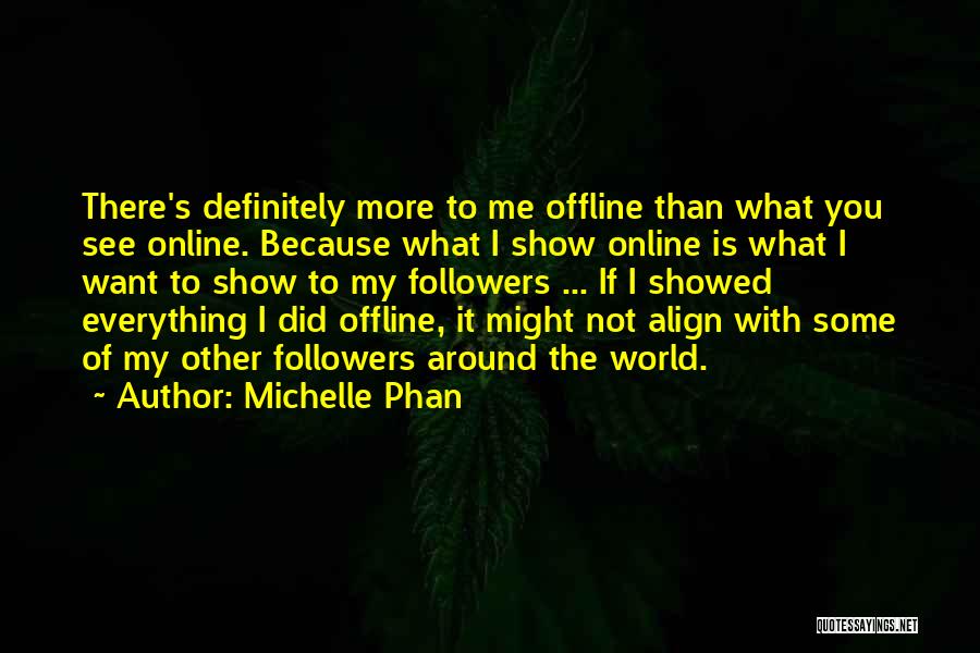 Michelle Phan Quotes 1097541