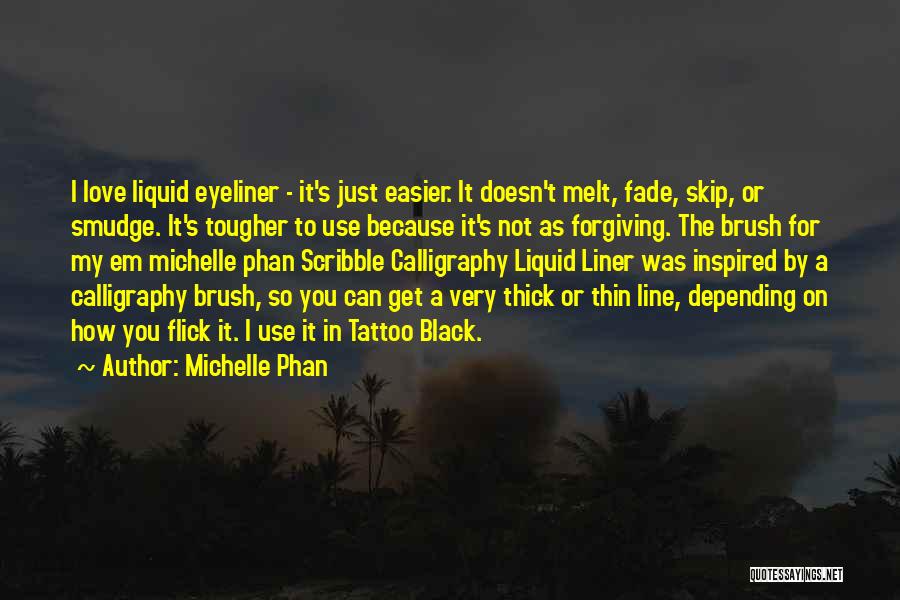 Michelle Phan Quotes 1123185