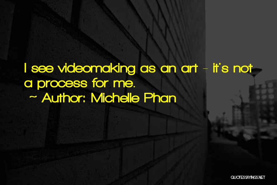 Michelle Phan Quotes 1300881