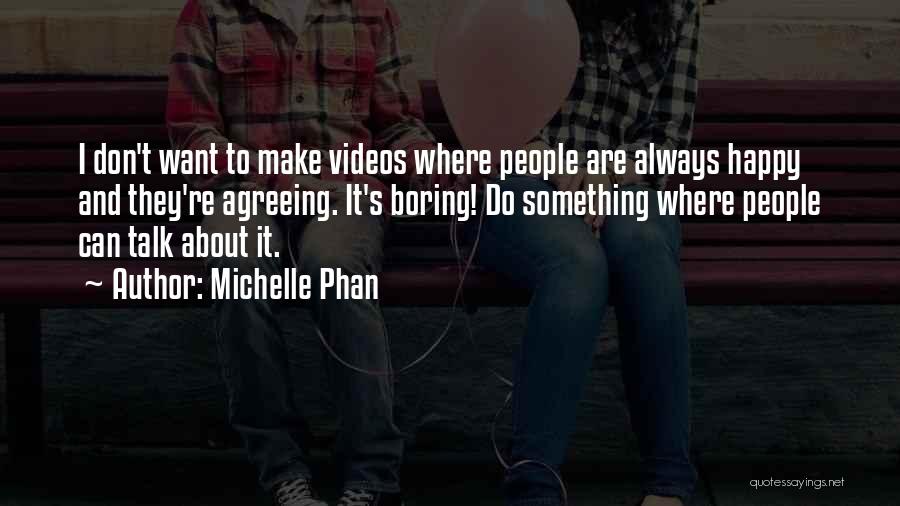 Michelle Phan Quotes 459866