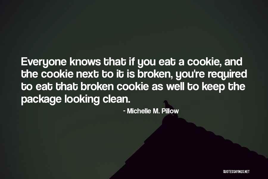 Michelle Pillow Quotes By Michelle M. Pillow Michelle Pillow Quotes By Michelle M. Pillow