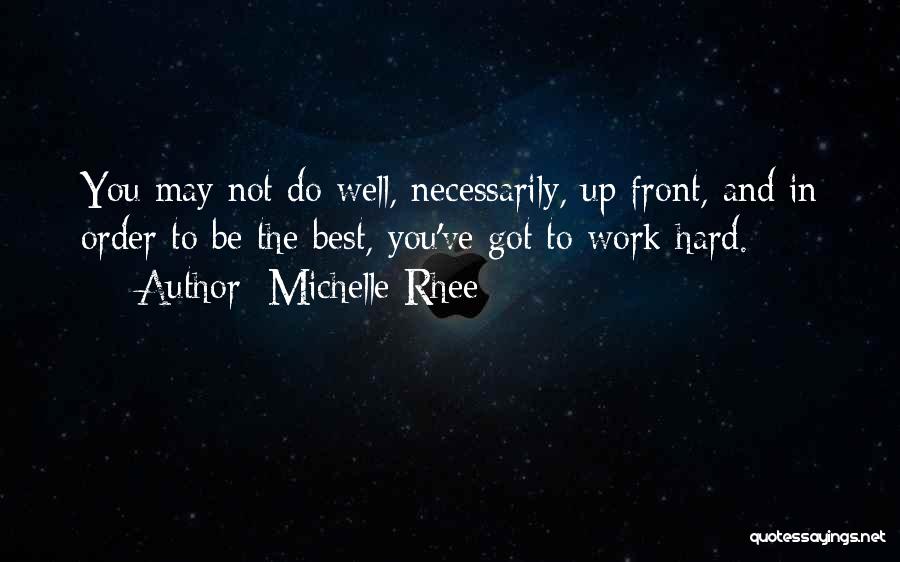 Michelle Rhee Quotes 1101786