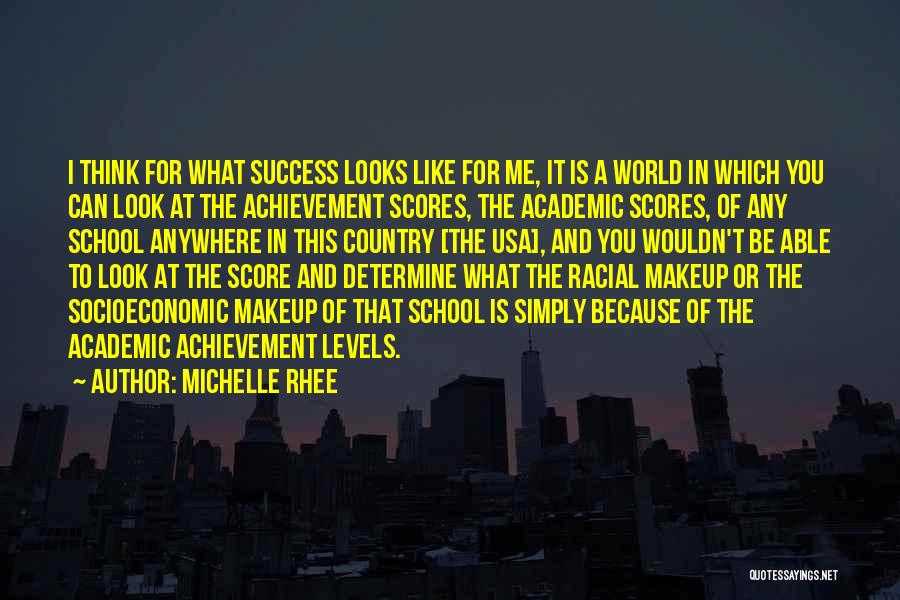 Michelle Rhee Quotes 550115