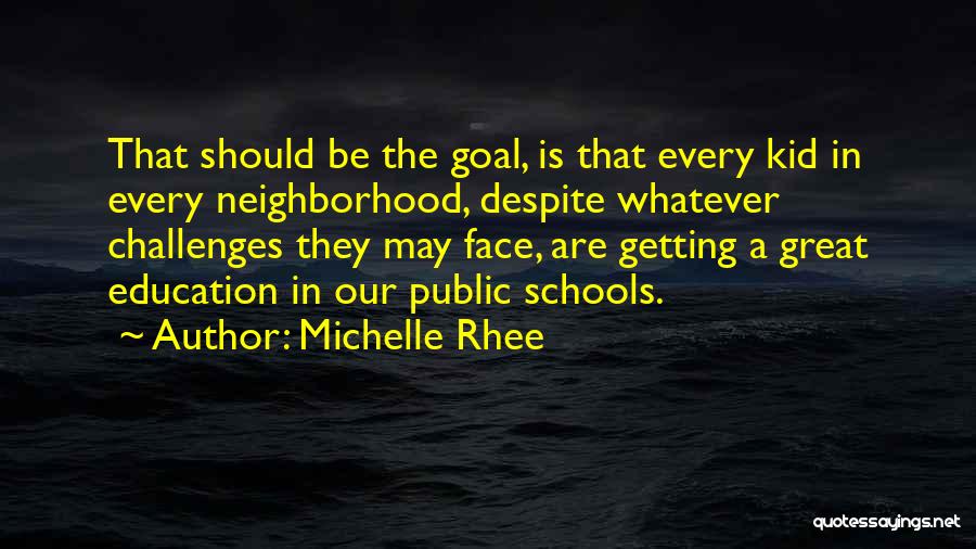 Michelle Rhee Quotes 782879