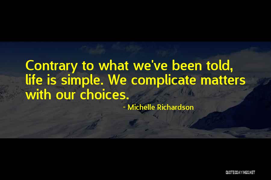 Michelle Richardson Quotes 956316