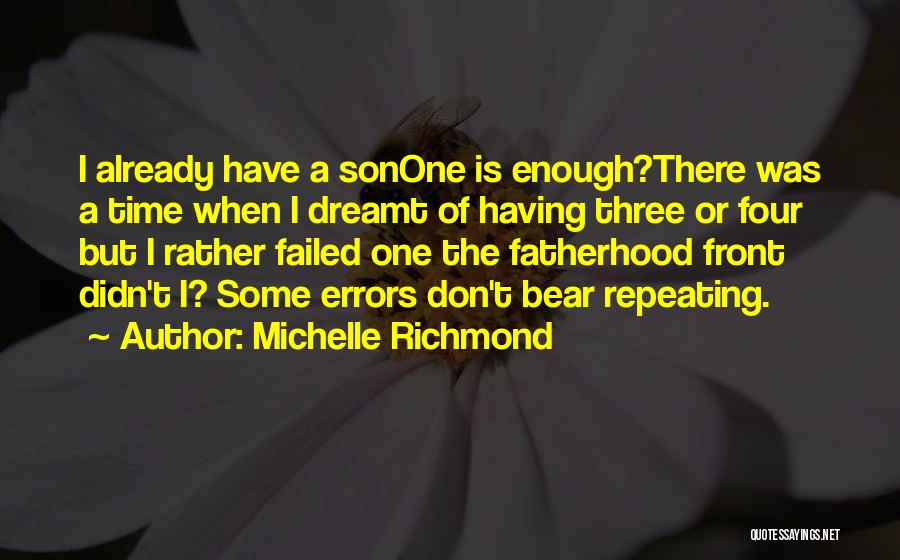 Michelle Richmond Quotes 1692713