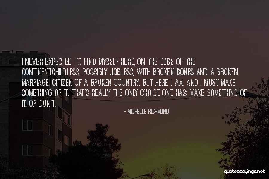 Michelle Richmond Quotes 1920974