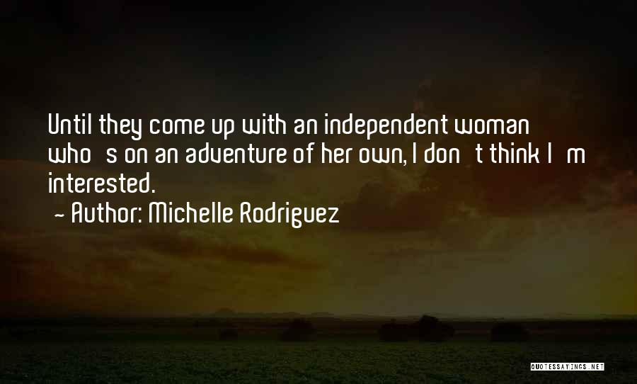 Michelle Rodriguez Quotes 1030775