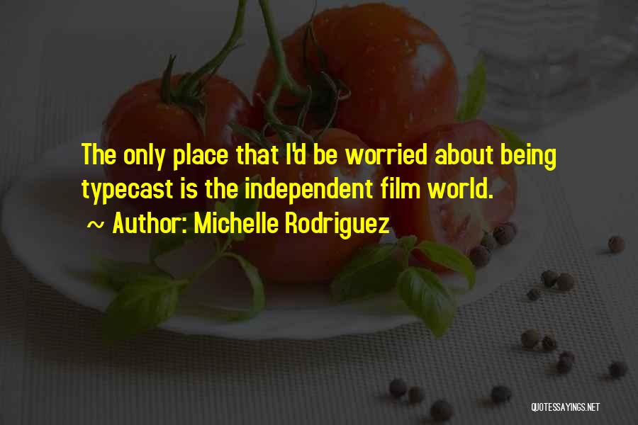 Michelle Rodriguez Quotes 1094956