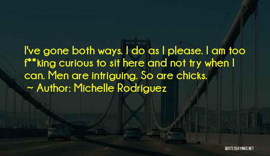 Michelle Rodriguez Quotes 1188932