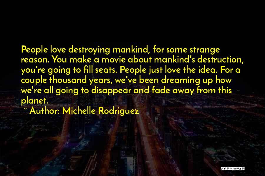 Michelle Rodriguez Quotes 359660