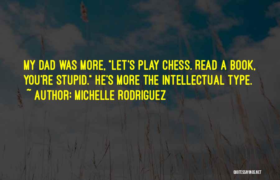 Michelle Rodriguez Quotes 531702