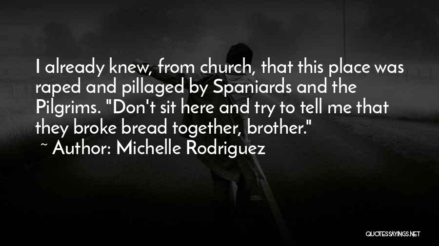 Michelle Rodriguez Quotes 858237