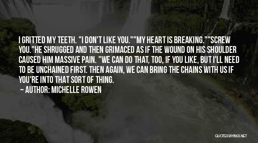 Michelle Rowen Quotes 1154926