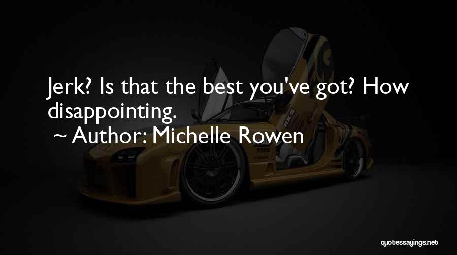 Michelle Rowen Quotes 1392774