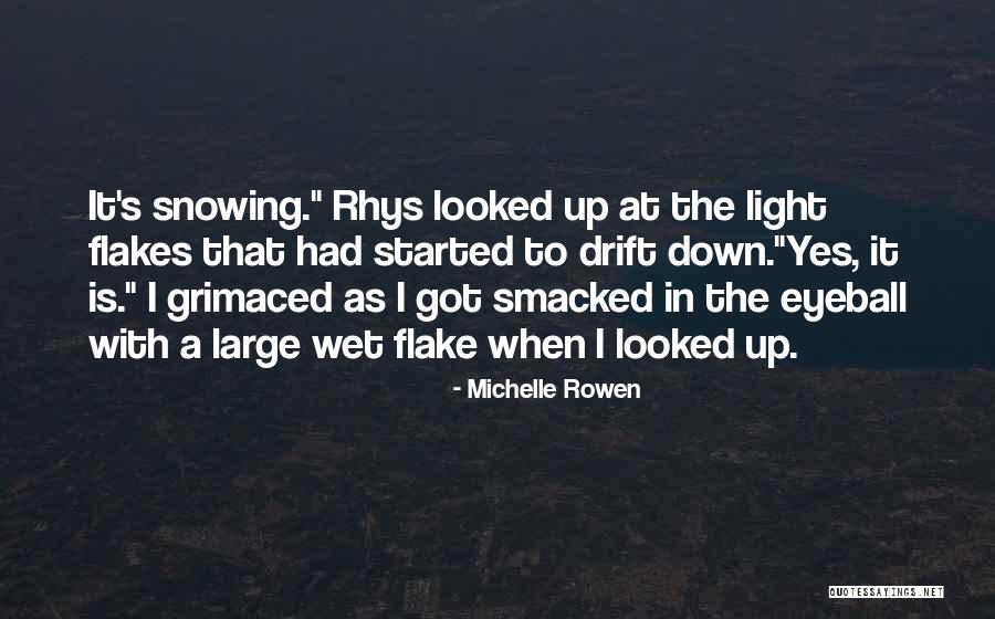 Michelle Rowen Quotes 1521736