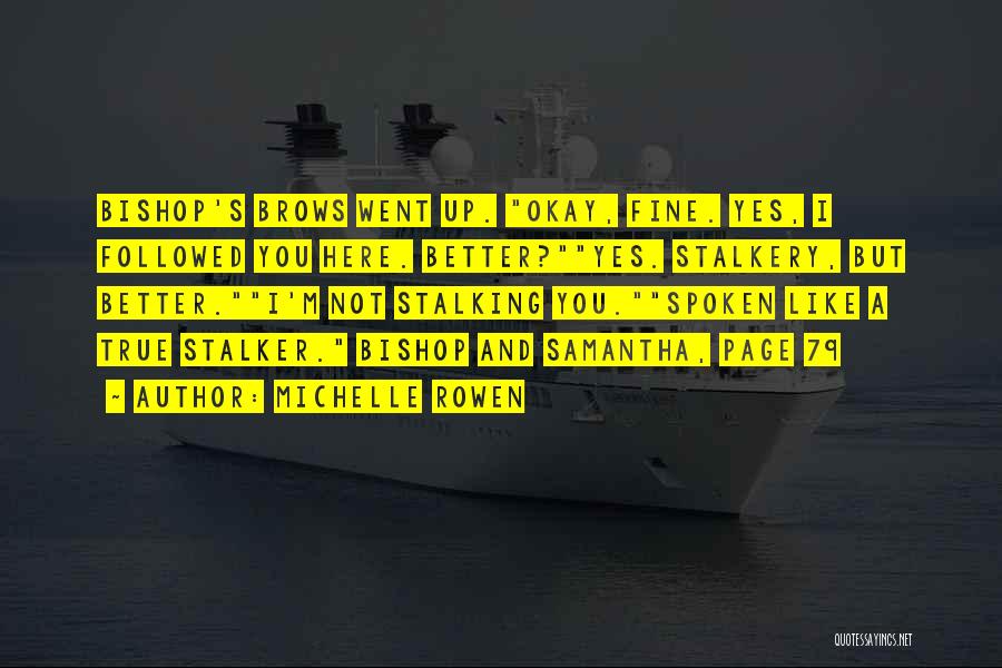 Michelle Rowen Quotes 1525591