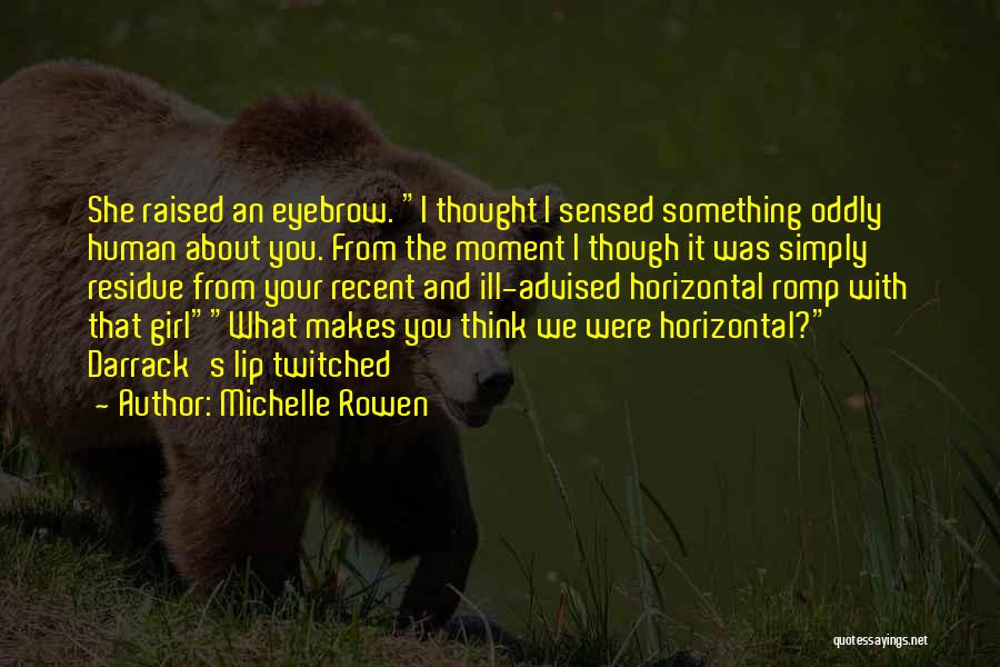 Michelle Rowen Quotes 1564201