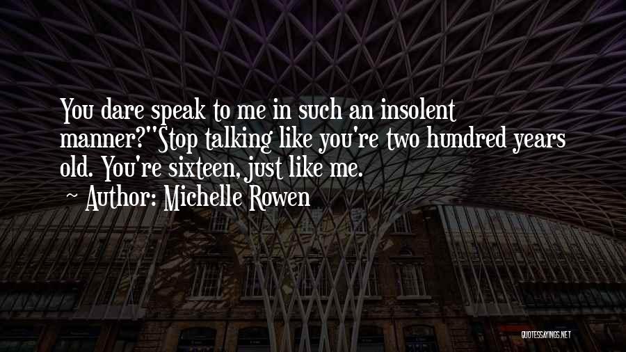 Michelle Rowen Quotes 1604474