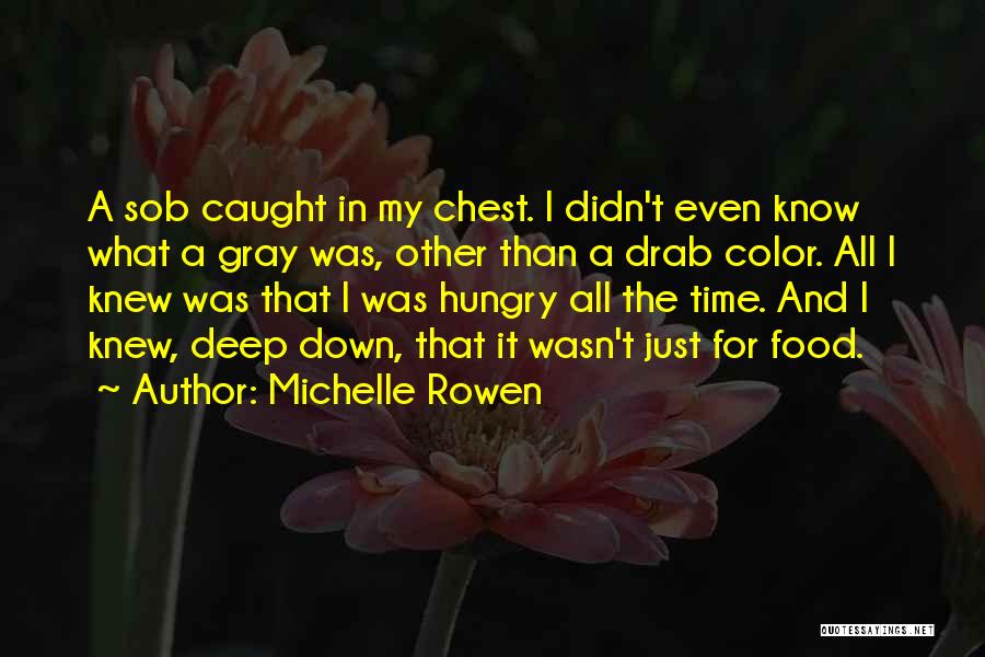 Michelle Rowen Quotes 1725171