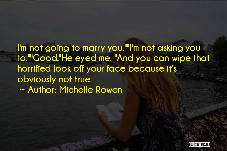 Michelle Rowen Quotes 1985097