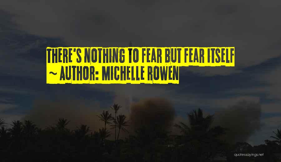 Michelle Rowen Quotes 412975