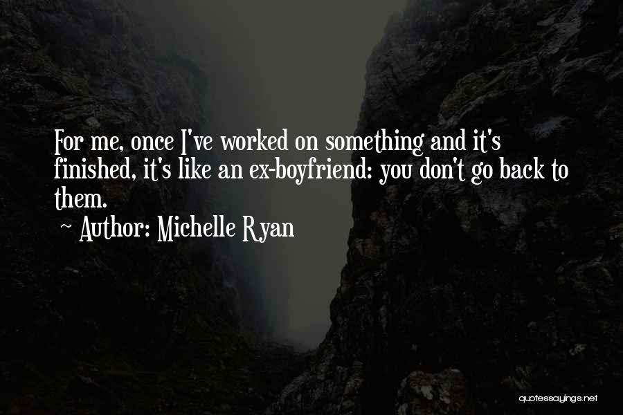 Michelle Ryan Quotes 328289