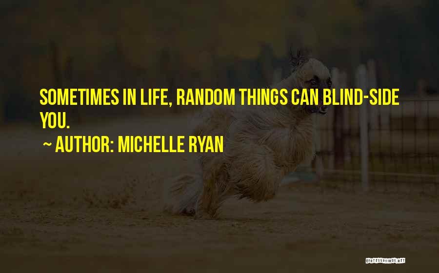 Michelle Ryan Quotes 693344