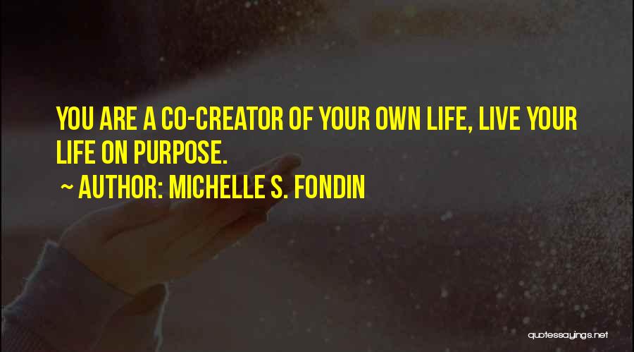 Michelle S. Fondin Quotes 1941686