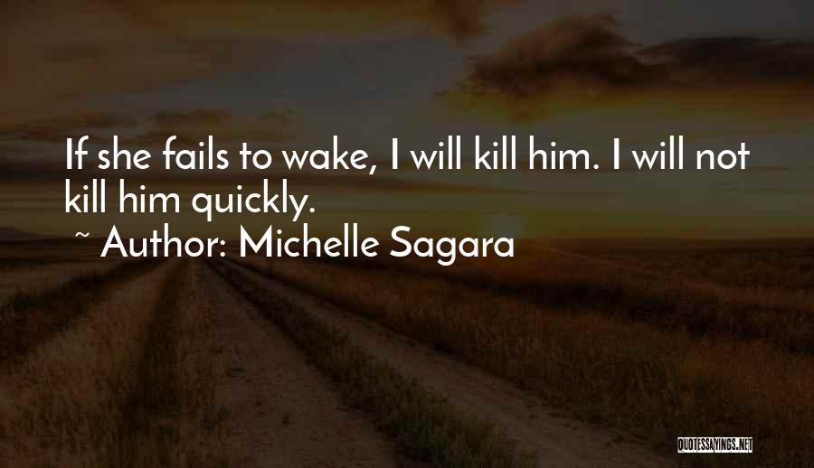 Michelle Sagara Quotes 1165727