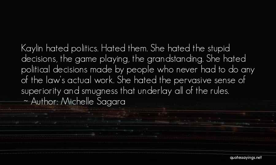Michelle Sagara Quotes 1945235