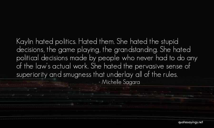 Michelle Sagara Quotes 1945235