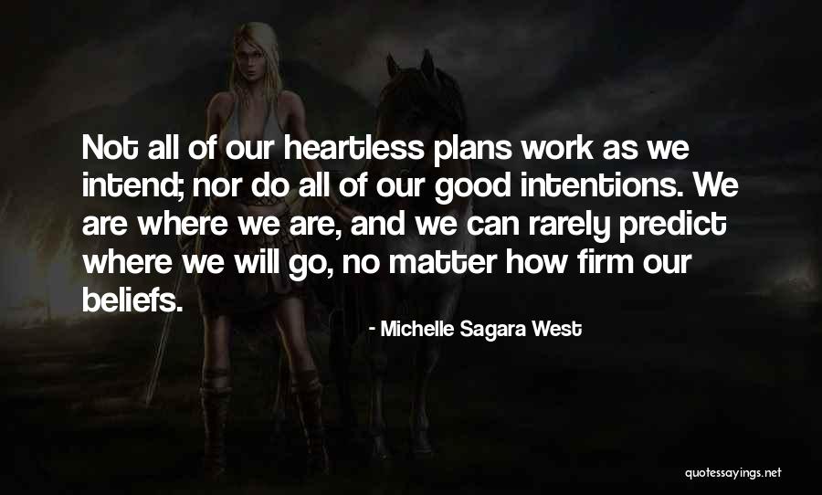 Michelle Sagara West Quotes 1616512 Michelle Sagara West Quotes 1616512