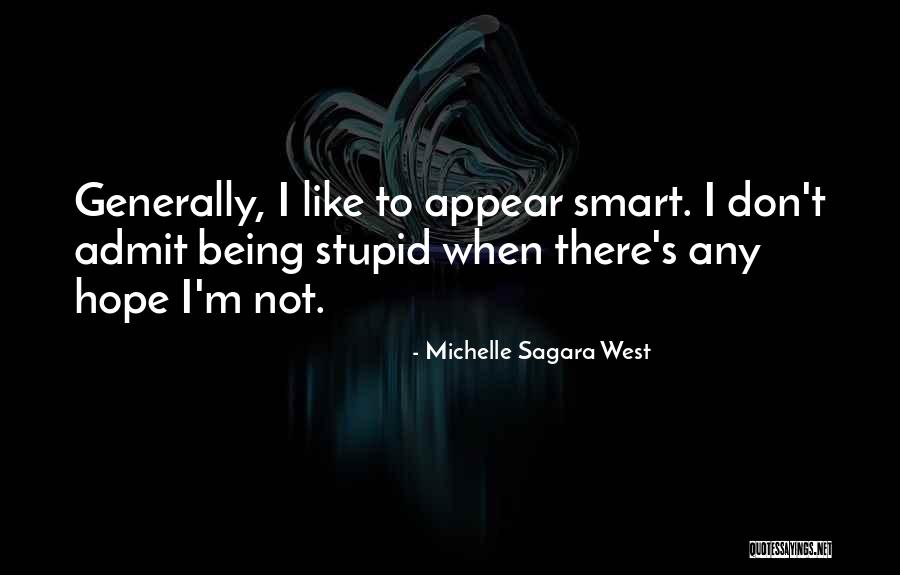 Michelle Sagara West Quotes 557736 Michelle Sagara West Quotes 557736